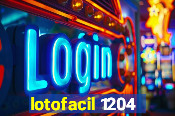 lotofacil 1204